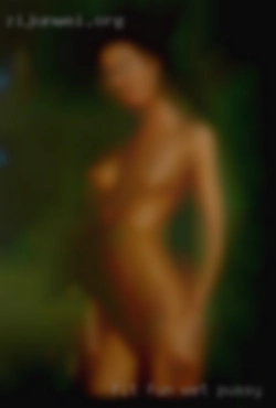 Fit, fun and dirty wet pussy please.